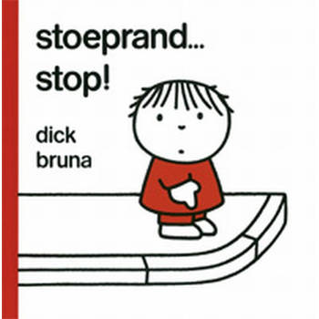 Dick Bruna Stoeprand... Stop!