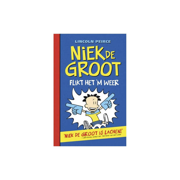 Uitgeverij De Fontein Niek de Groot 2: flikt het 'm weer. 10+
