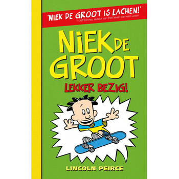 Uitgeverij De Fontein Niek de Groot 3: lekker bezig. 10+