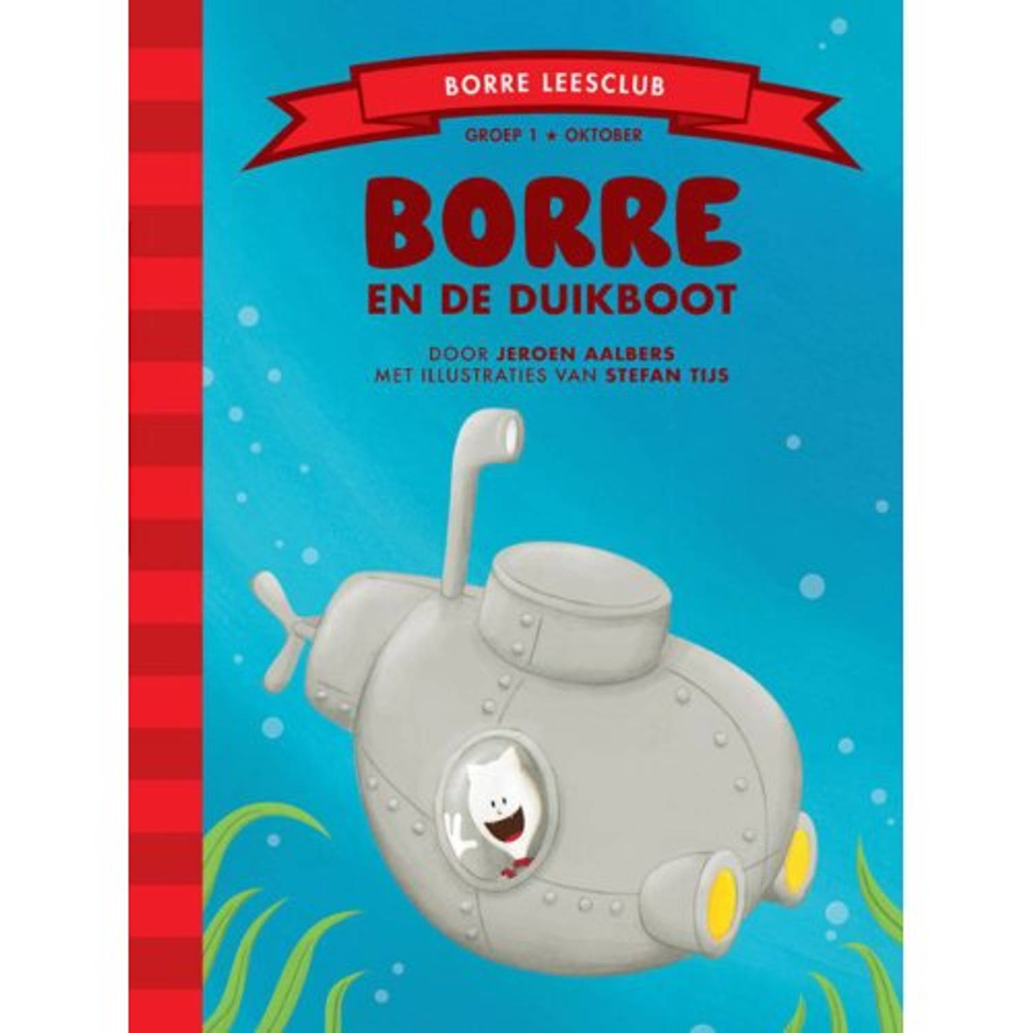 Borre En De Duikboot - De Gestreepte Boekjes