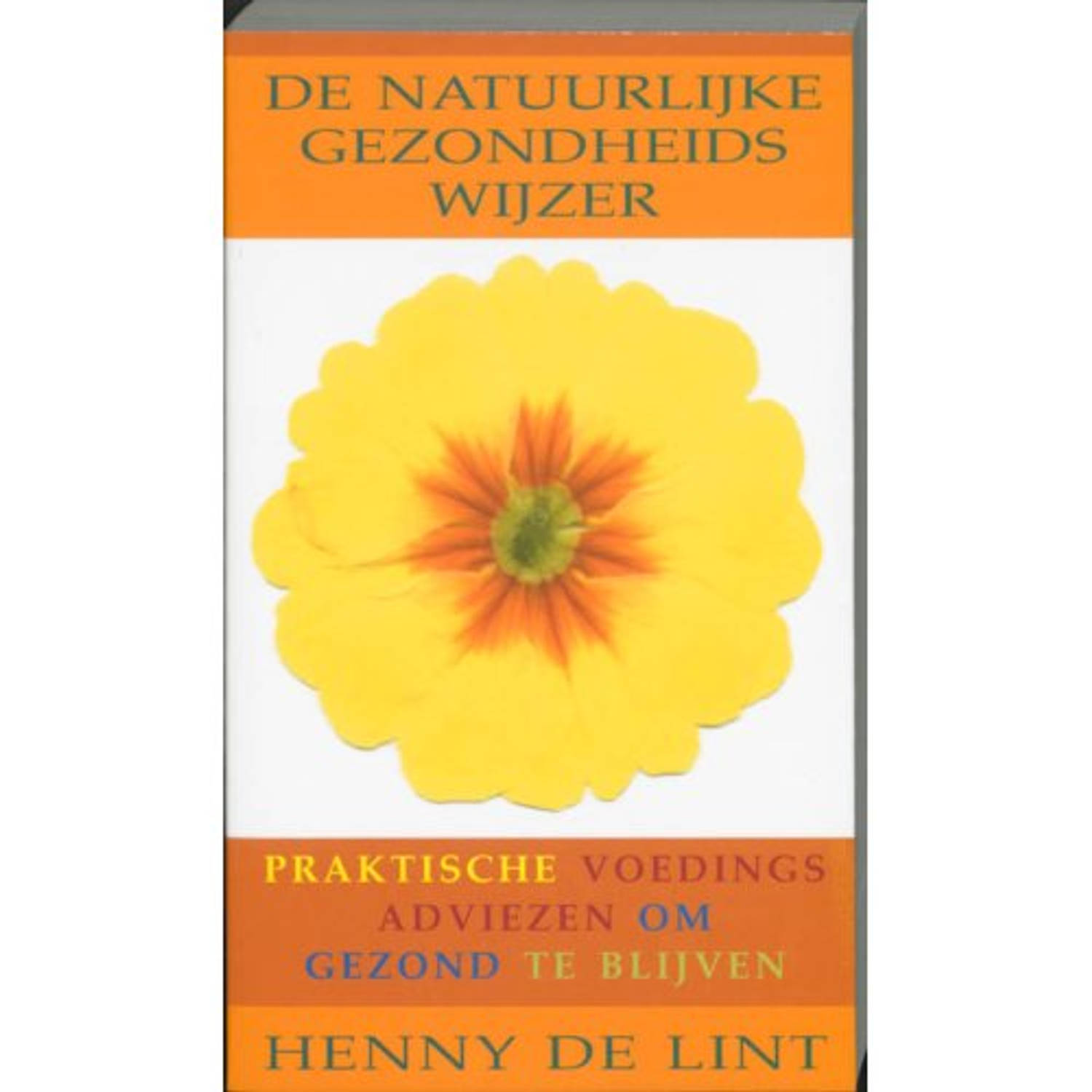 De Natuurlijke Gezondheidswijzer - (ISBN:9789032509767)