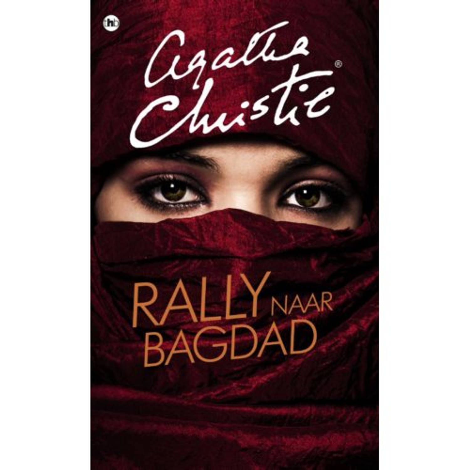 Rally Naar Bagdad - Agatha Christie