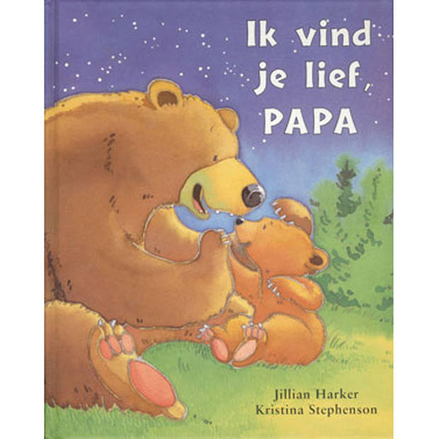 Ik vind je lief, papa