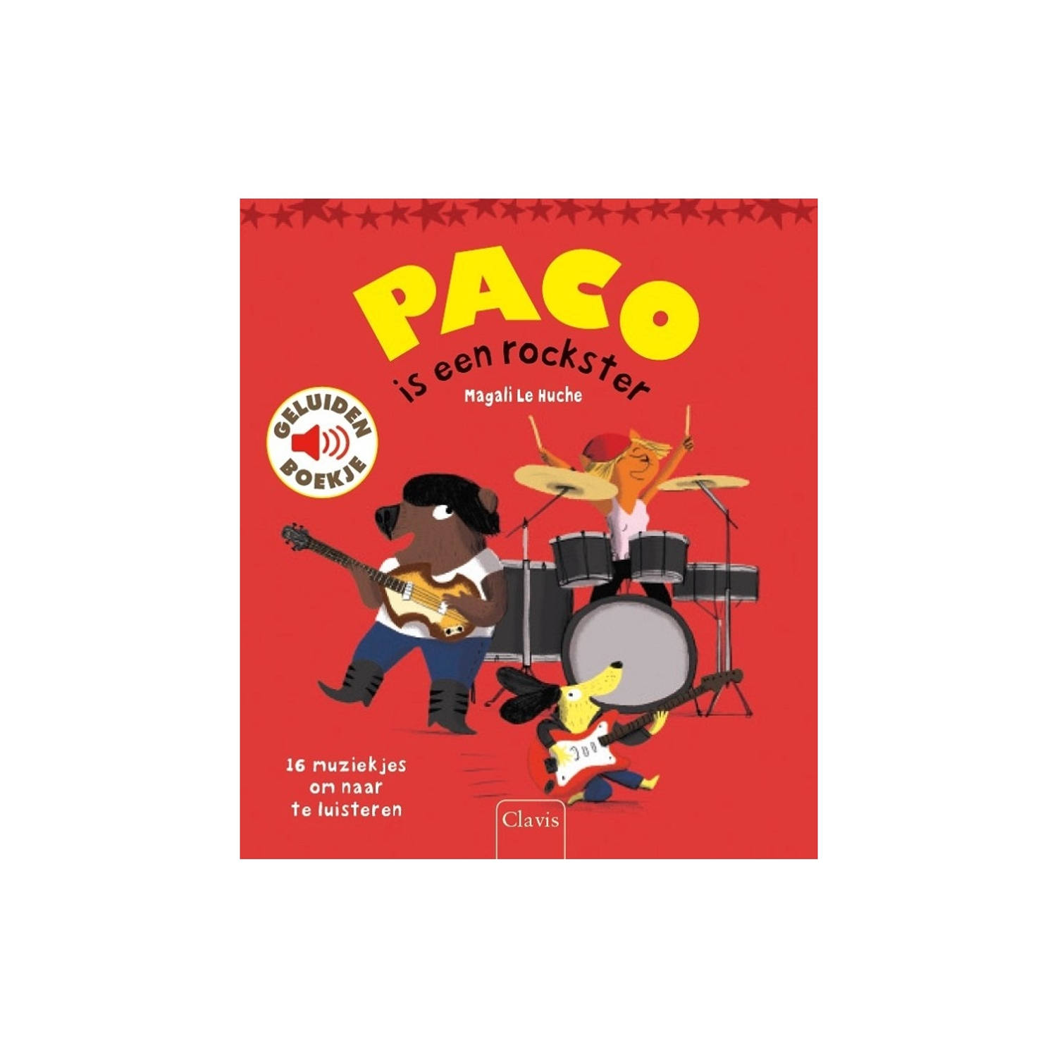 Paco is een rockster. Le Huche, Magali, Hardcover