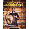 Smokey Goodness 2 - Het next level BBQ boek