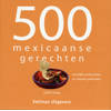 500 Mexicaanse Gerechten