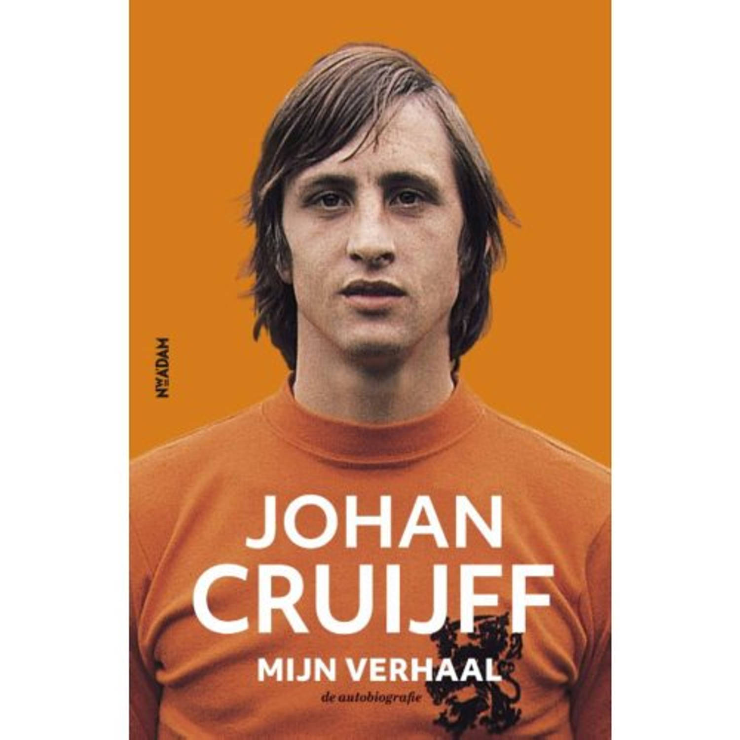 Johan Cruijff - Mijn Verhaal - (ISBN:9789046821152)