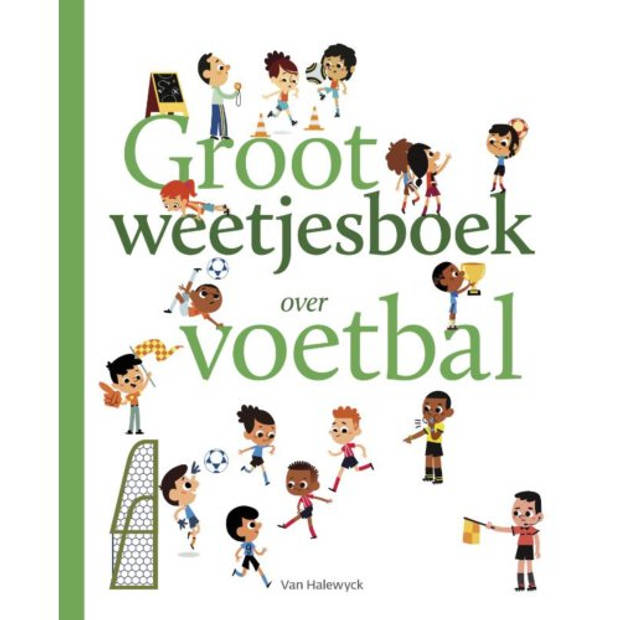 Groot Weetjesboek Over Voetbal