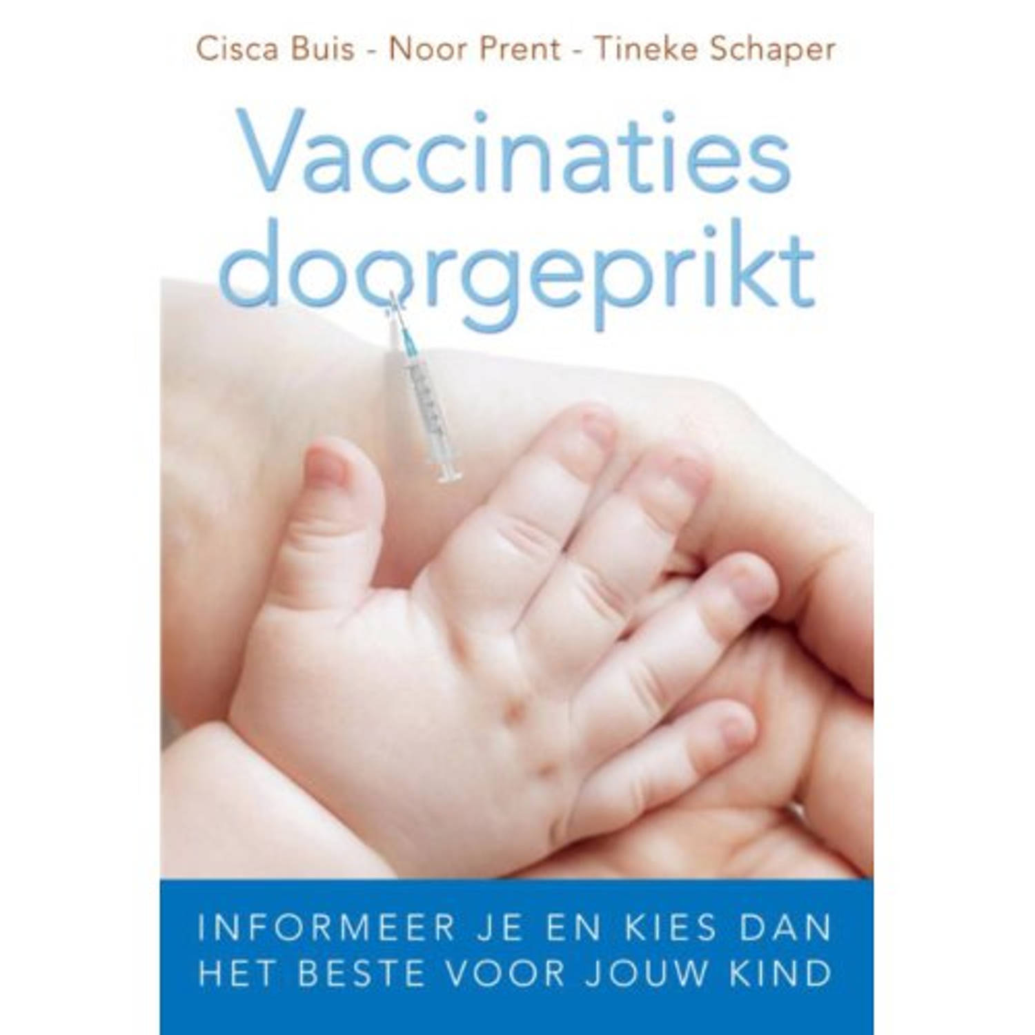 Vaccinaties Doorgeprikt