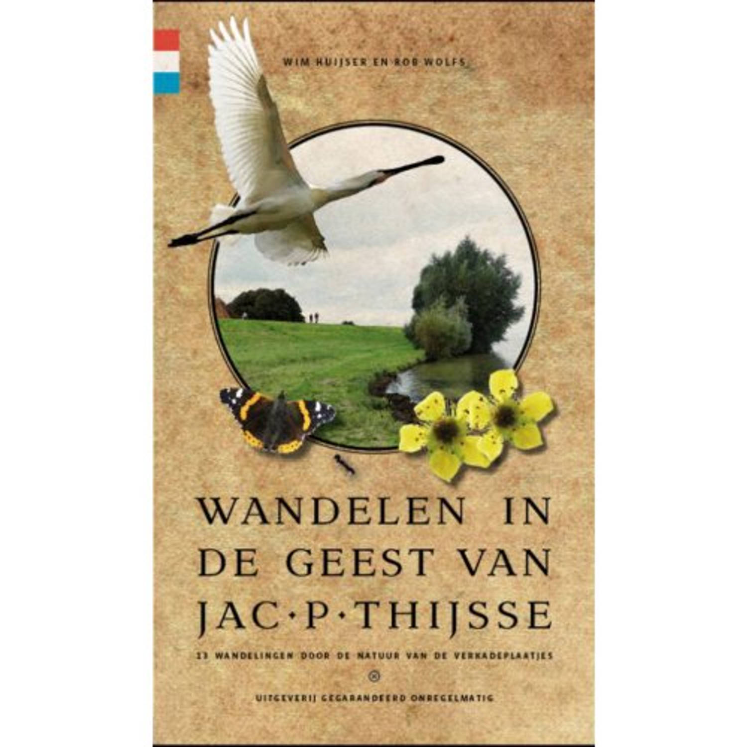 Wandelen in de geest van Jac. P. Thijsse - (ISBN:9789078641629)