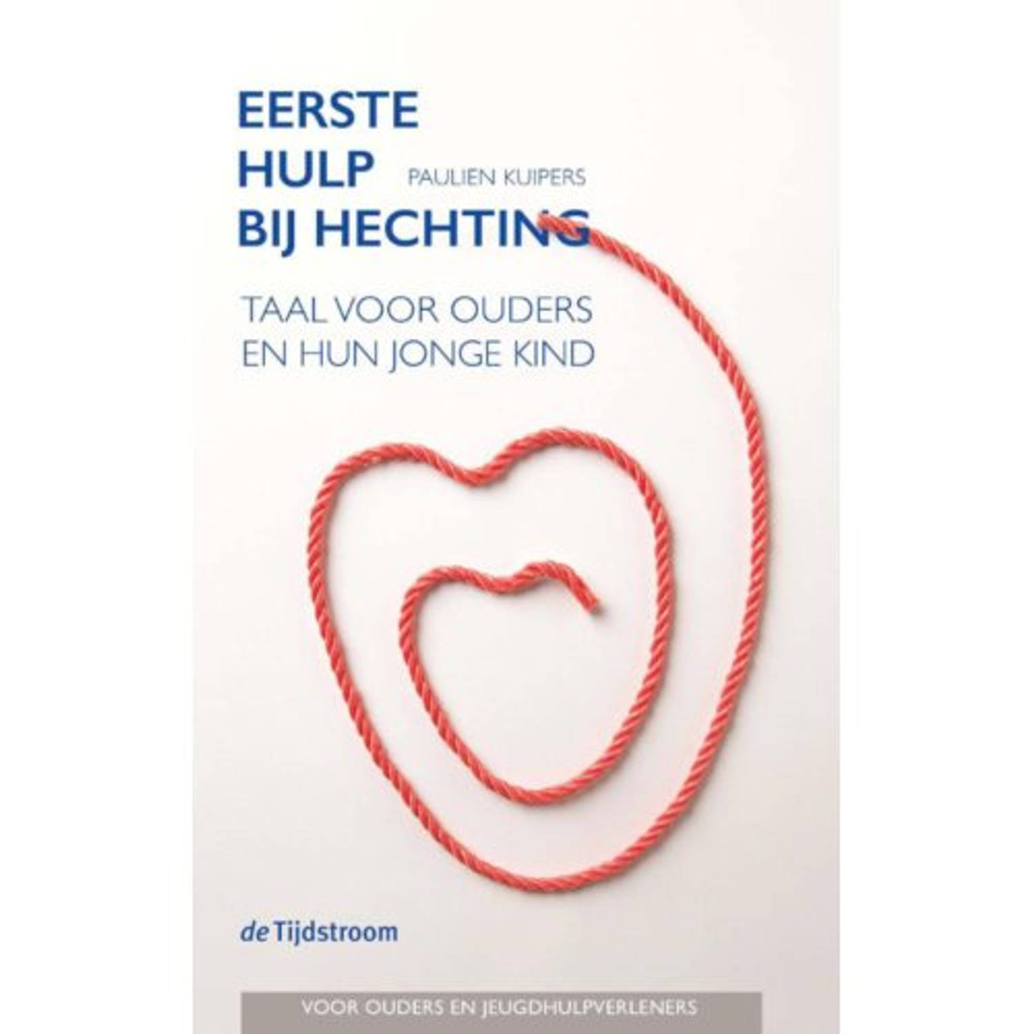 Eerste Hulp Bij Hechting - (ISBN:9789058982834)