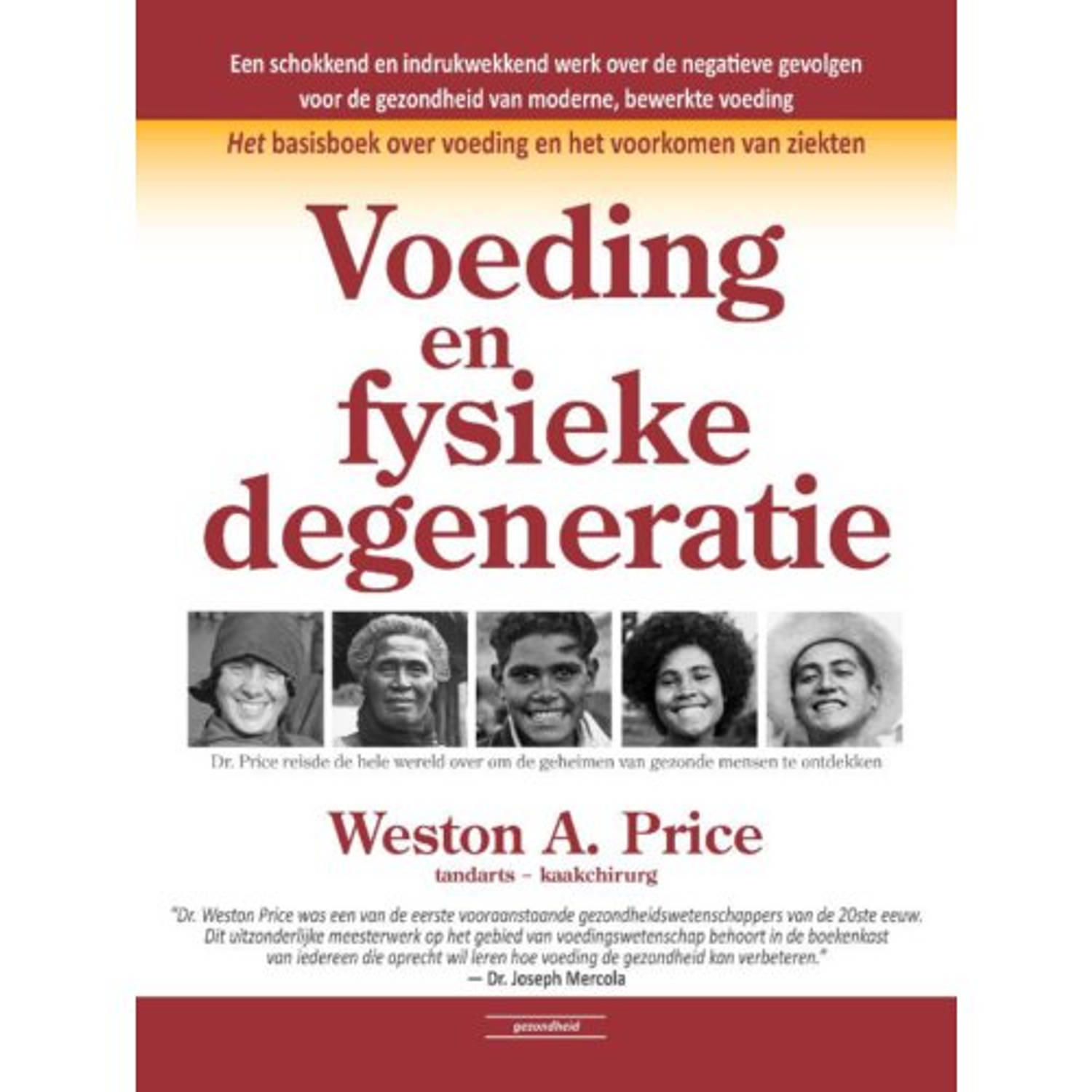 Voeding En Fysieke Degeneratie - (ISBN:9789079872428)