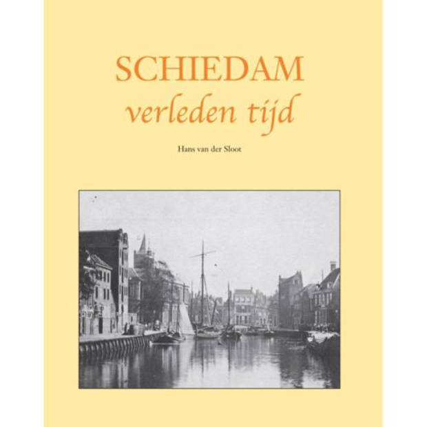 Schiedam - Verleden Tijd