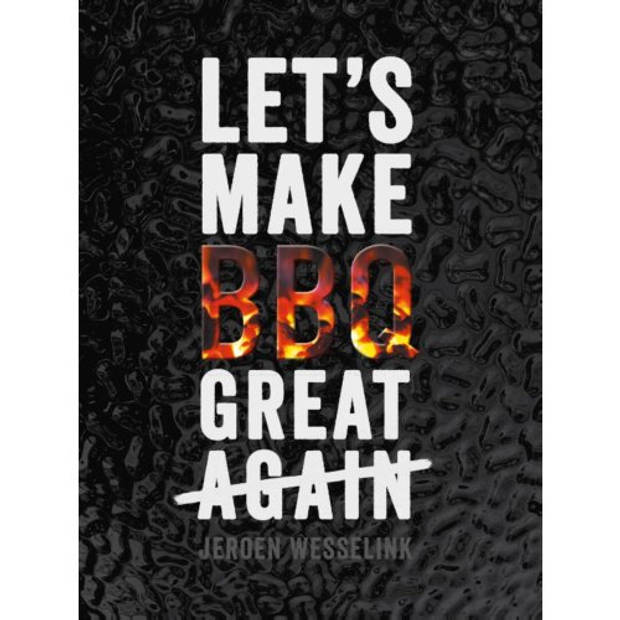 Let's Make Bbq Great Again