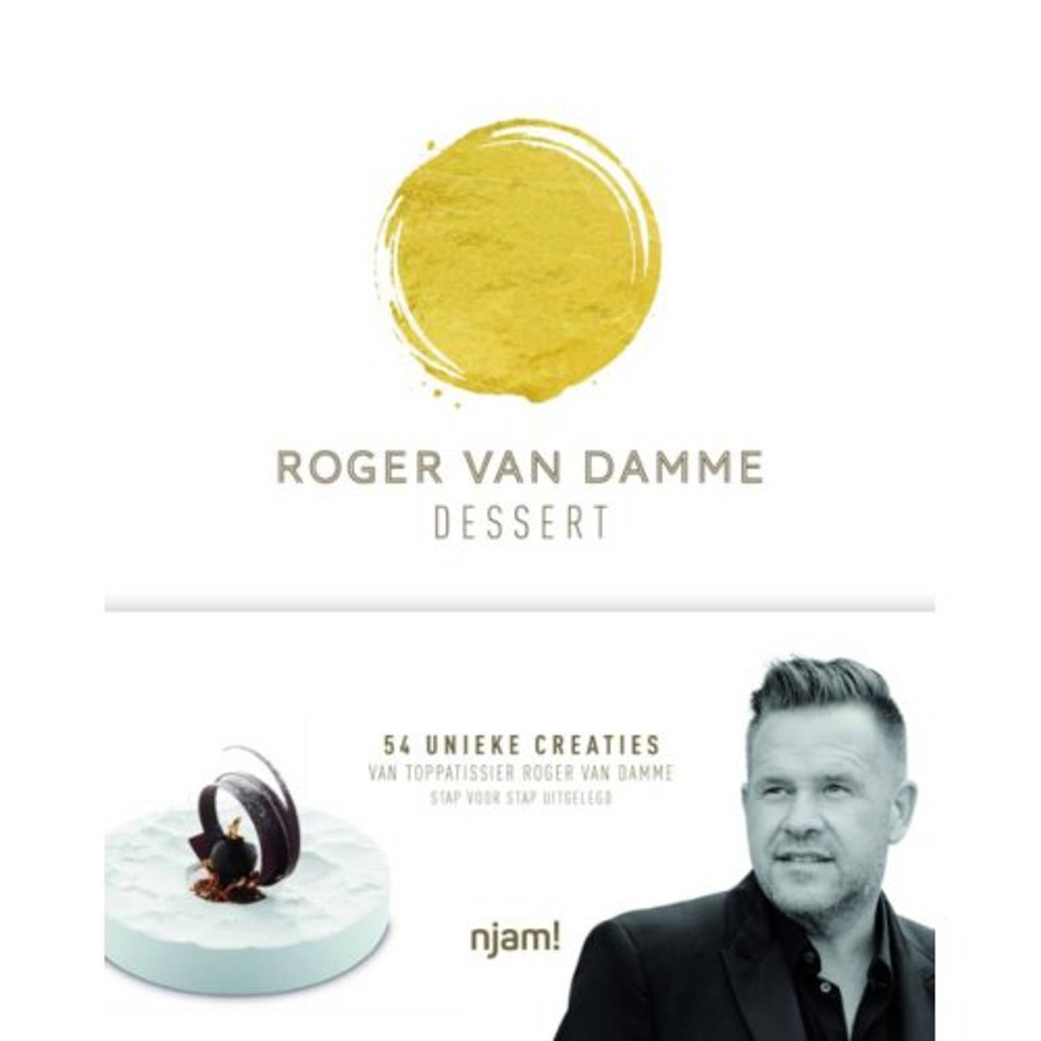 Roger Van Damme Desserts - Njam! - (ISBN:9789462773509)