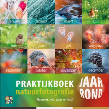 Praktijkboek Natuurfotografie Jaarrond -