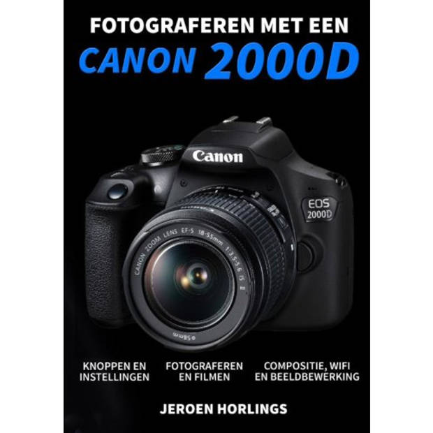 Fotograferen Met Een Canon 2000d