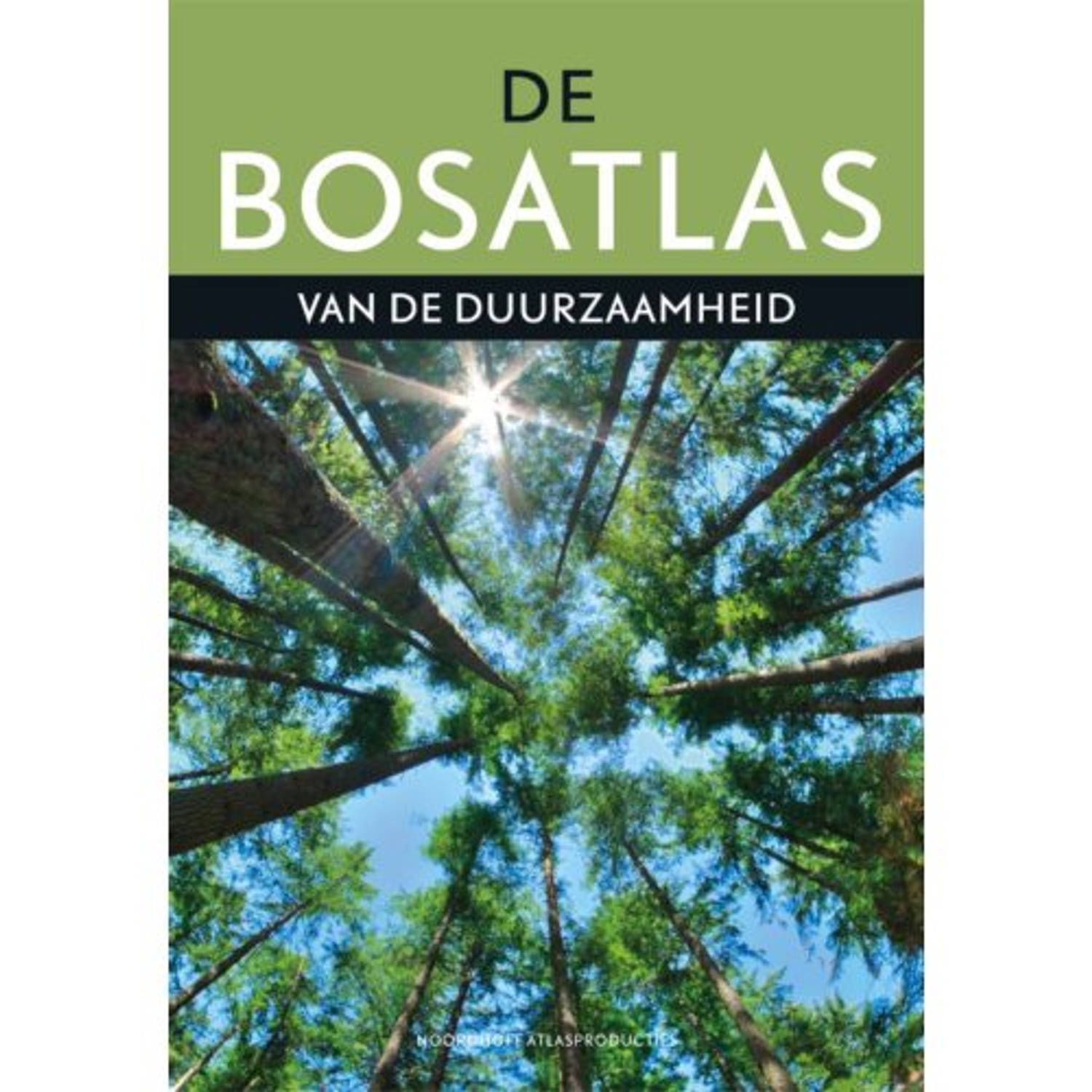 De Bosatlas Van De Duurzaamheid - (ISBN:9789001120283)
