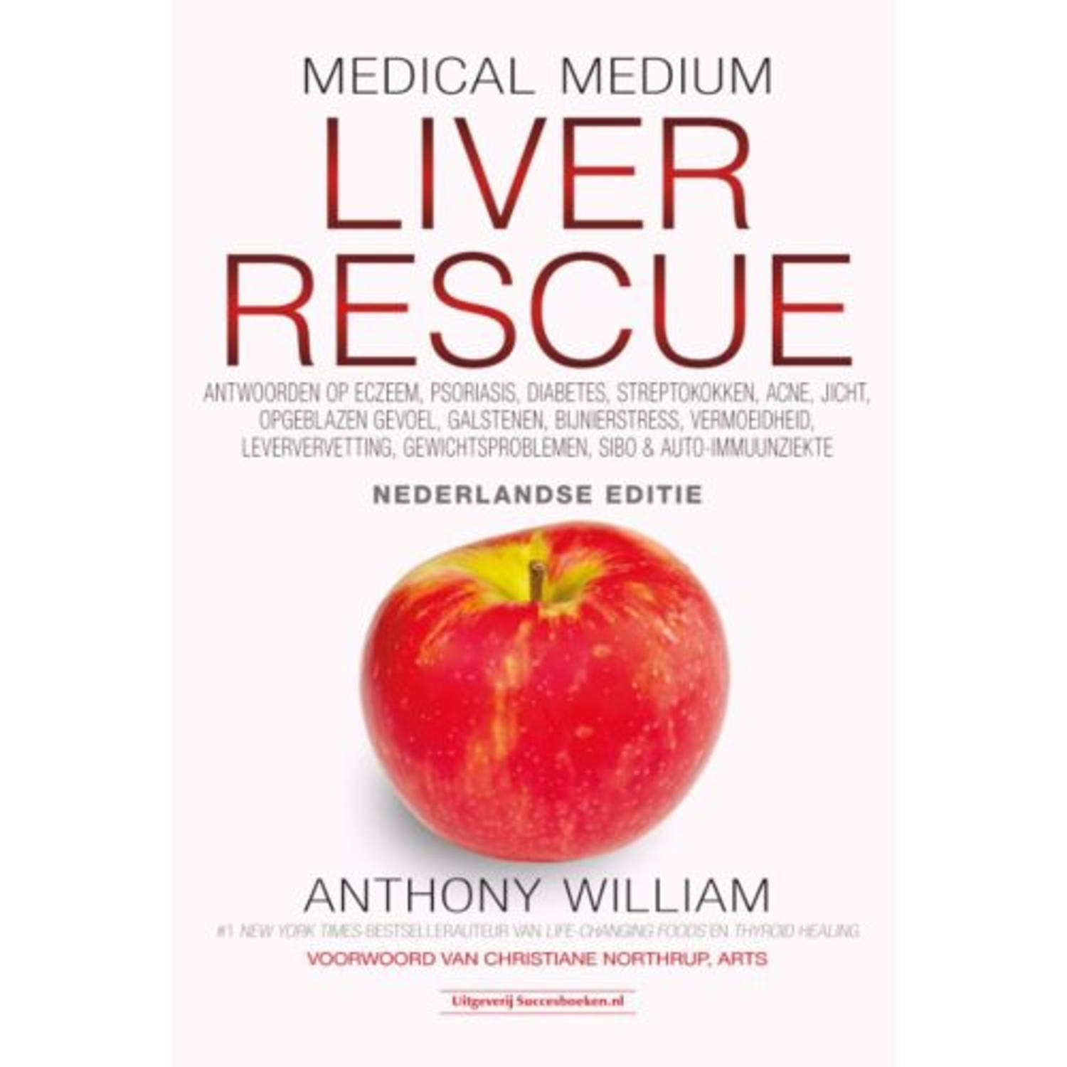 Medical Medium Liver Rescue Nederlandse Editie - (ISBN:9789492665331)