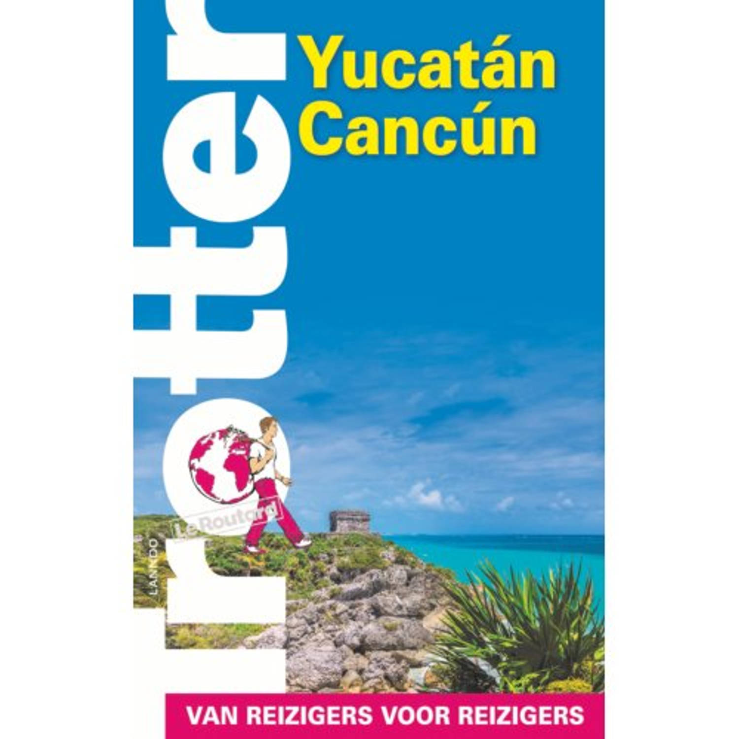 Yucatan - Cancun - Trotter