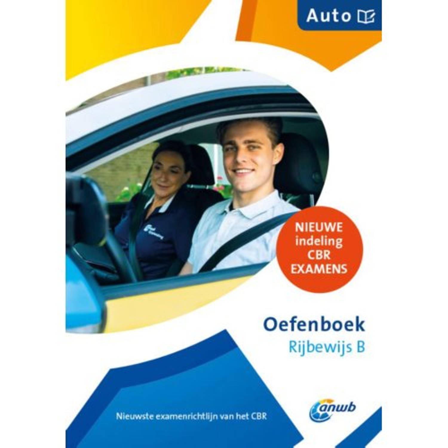 Oefenboek Rijbewijs-B Auto - Anwb Rijopleiding - (ISBN:9789018046330)