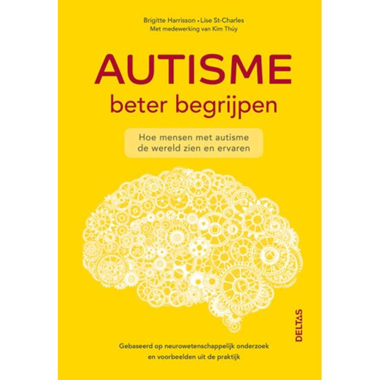 Autisme Beter Begrijpen - (ISBN:9789044752229)