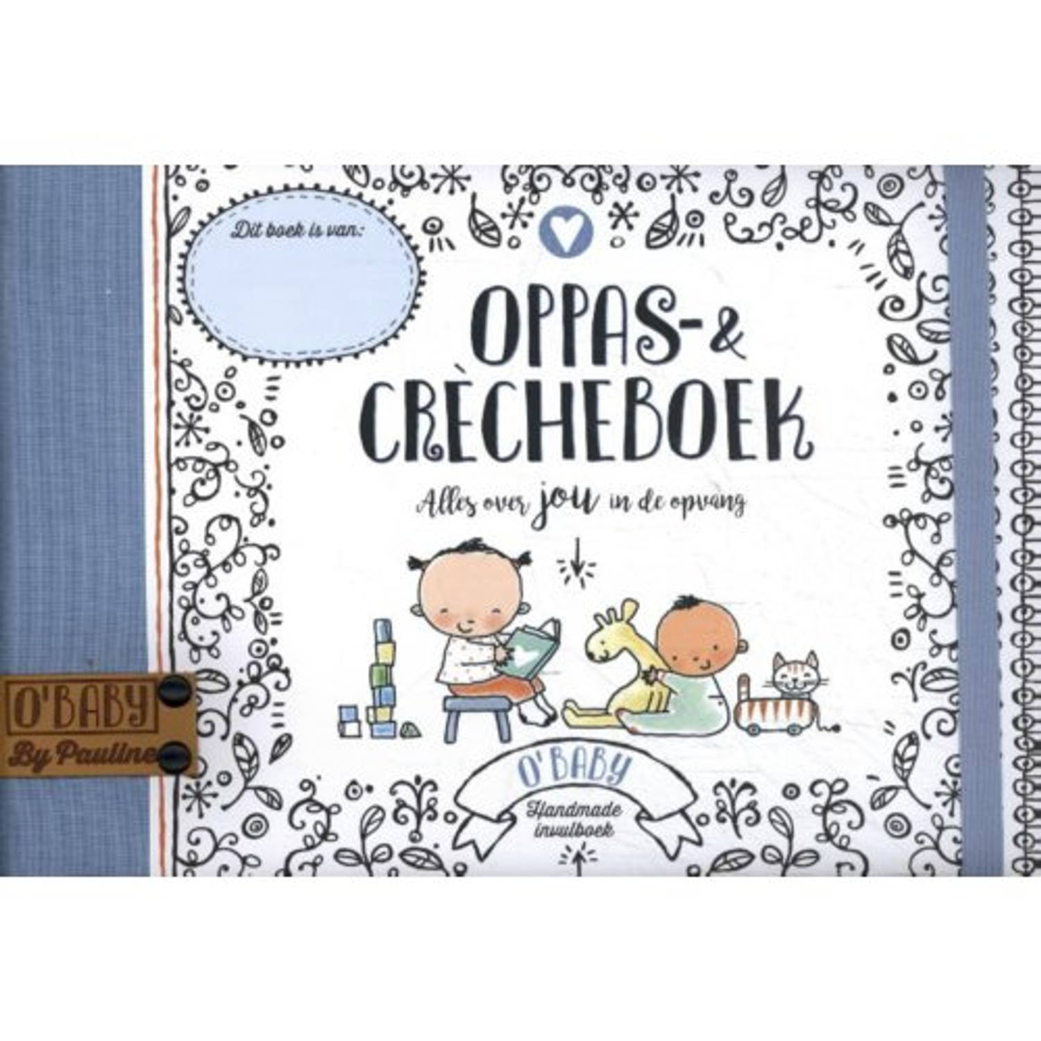 Oppas & Crècheboek - O'baby By Pauline