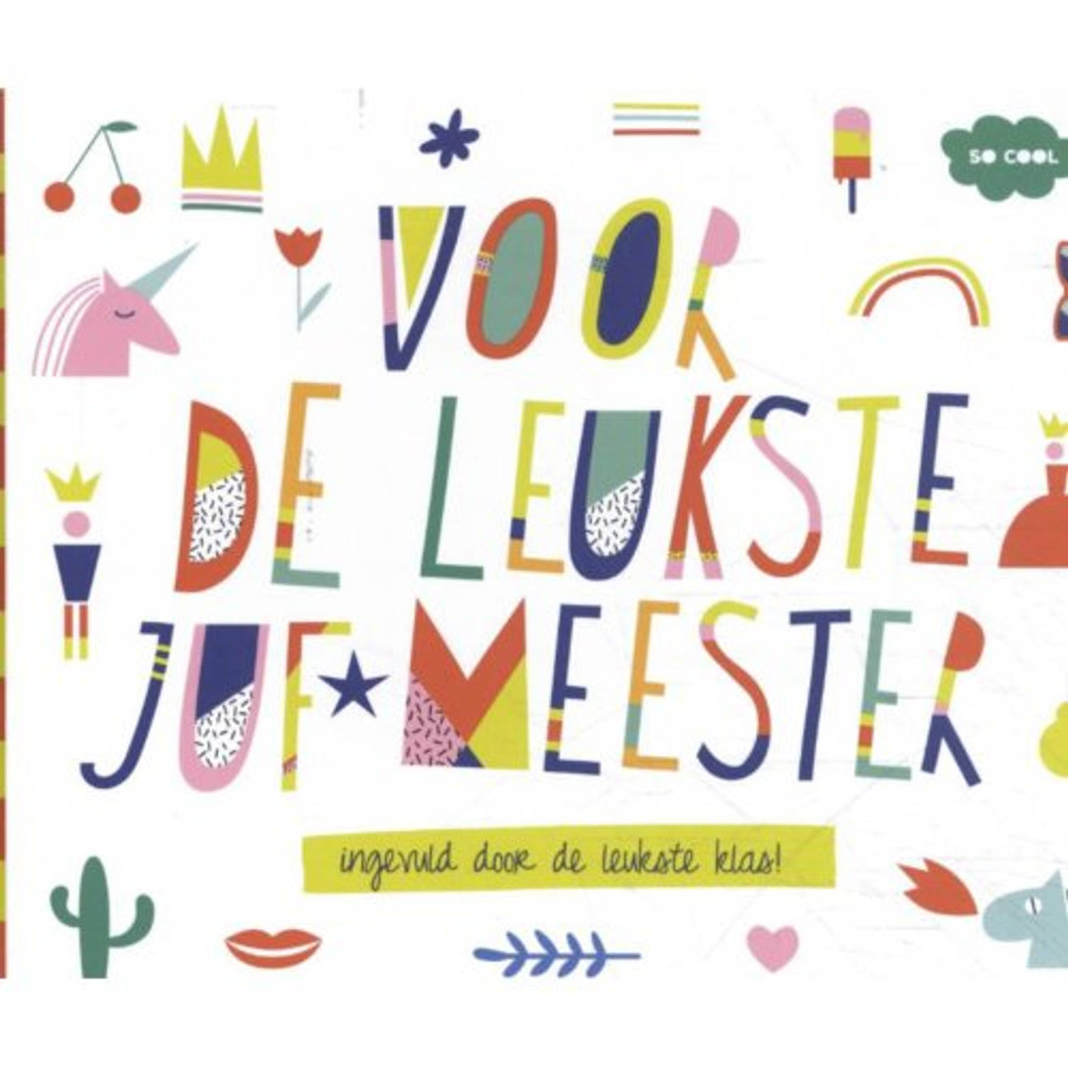 Voor De Leukste Juf/Meester - (ISBN:9789463336222)