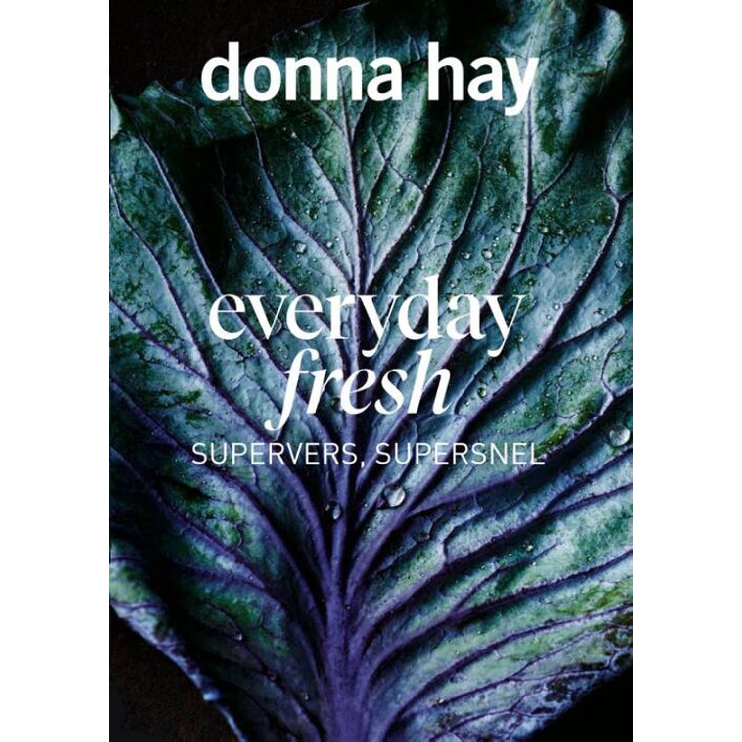 Everyday Fresh - (ISBN:9789000375189)