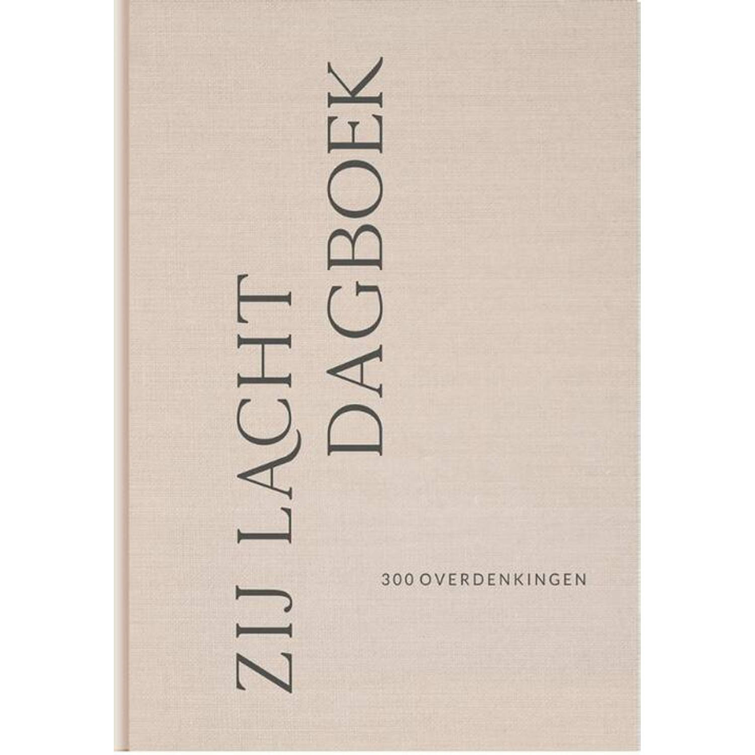 Zij Lacht dagboek. 300 overdenkingen, Hardcover