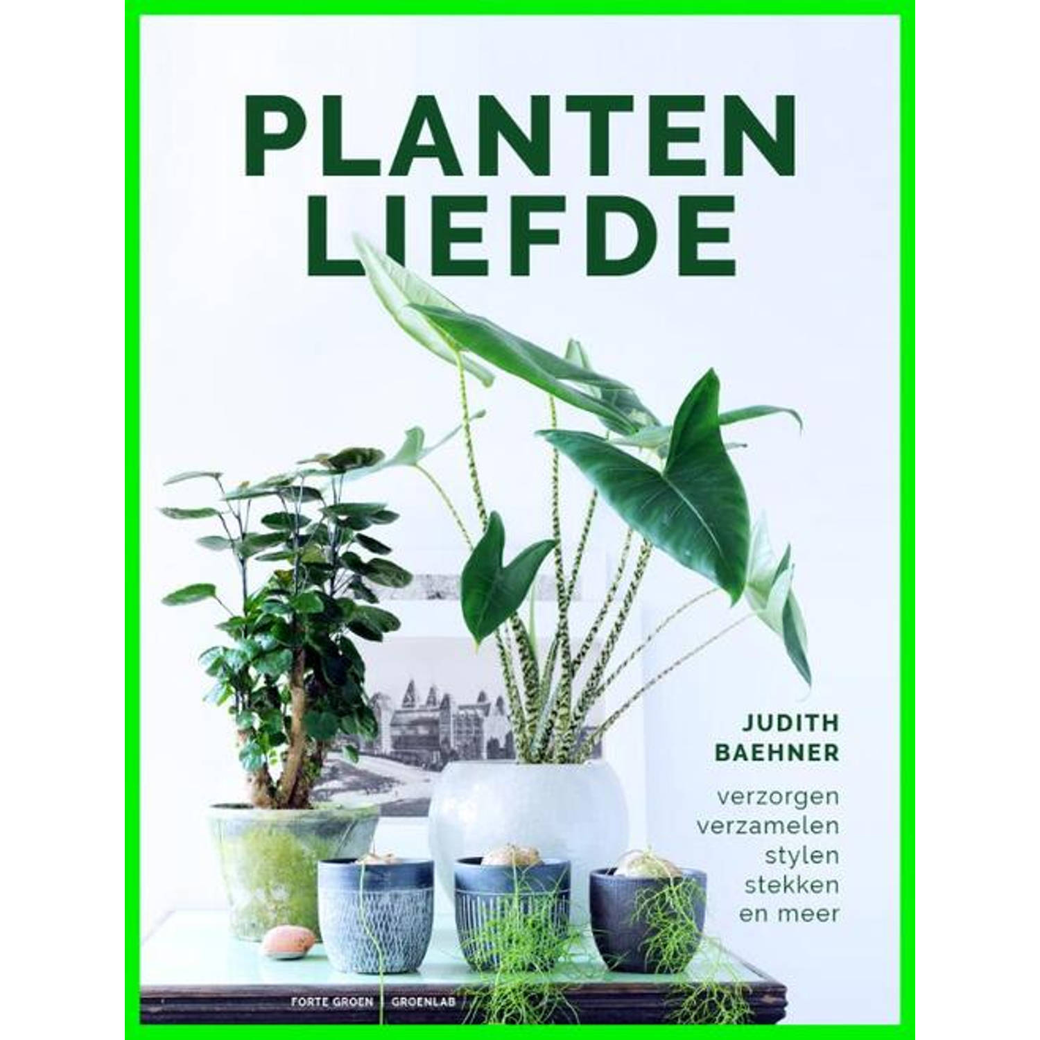 Plantenliefde - (ISBN:9789462502734)