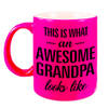 Awesome grandpa / opa fluor roze cadeau mok / verjaardag beker 330 ml - feest mokken