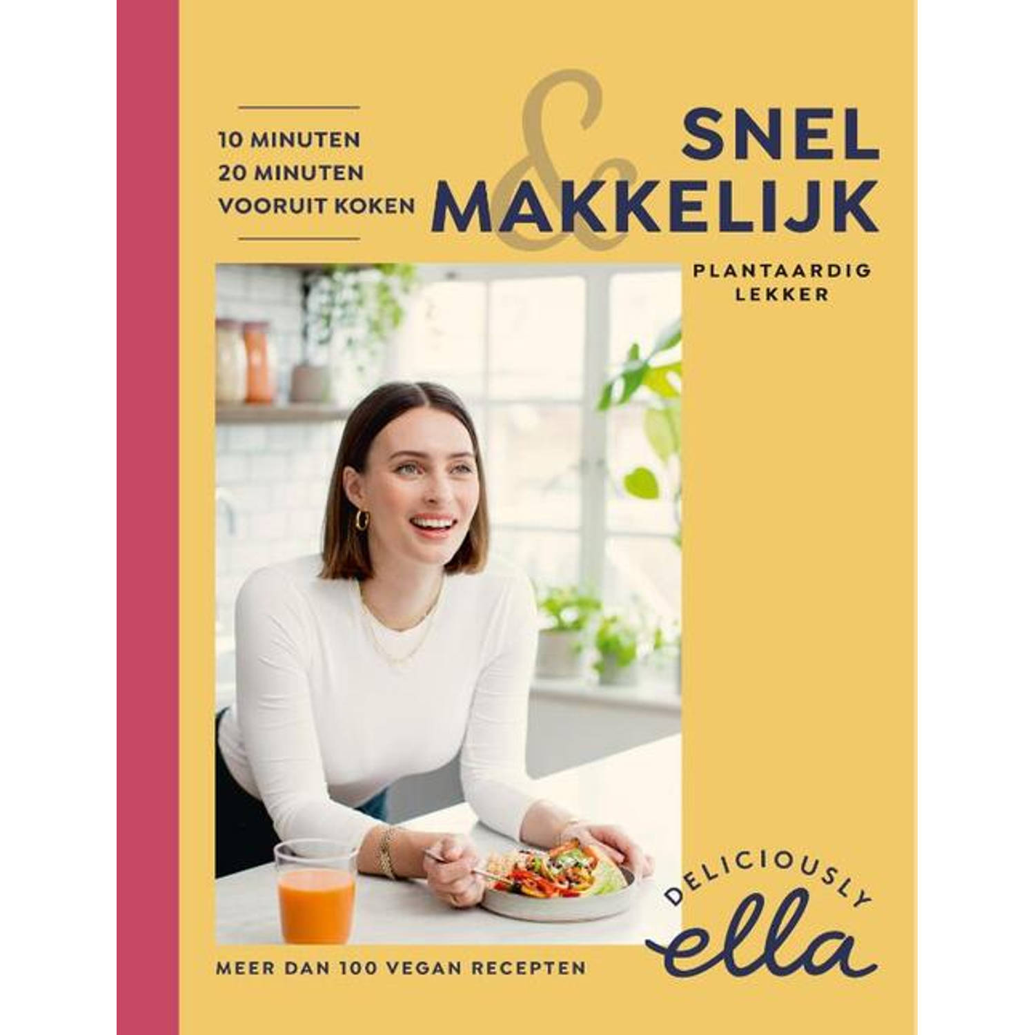 Deliciously Ella Snel & makkelijk - (ISBN:9789021579870)