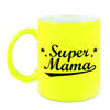 Super mama cadeau mok / beker neon geel voor Moederdag 330 ml - feest mokken