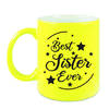 Best Sister Ever cadeau mok / beker neon geel 330 ml - verjaardag / bedankje - kado zus/ zusje - feest mokken