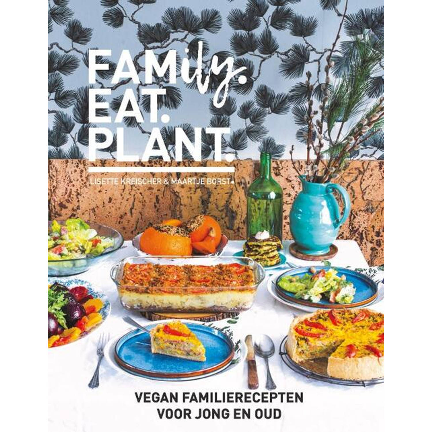 Family. Eat. Plant - (ISBN:9789021584485)