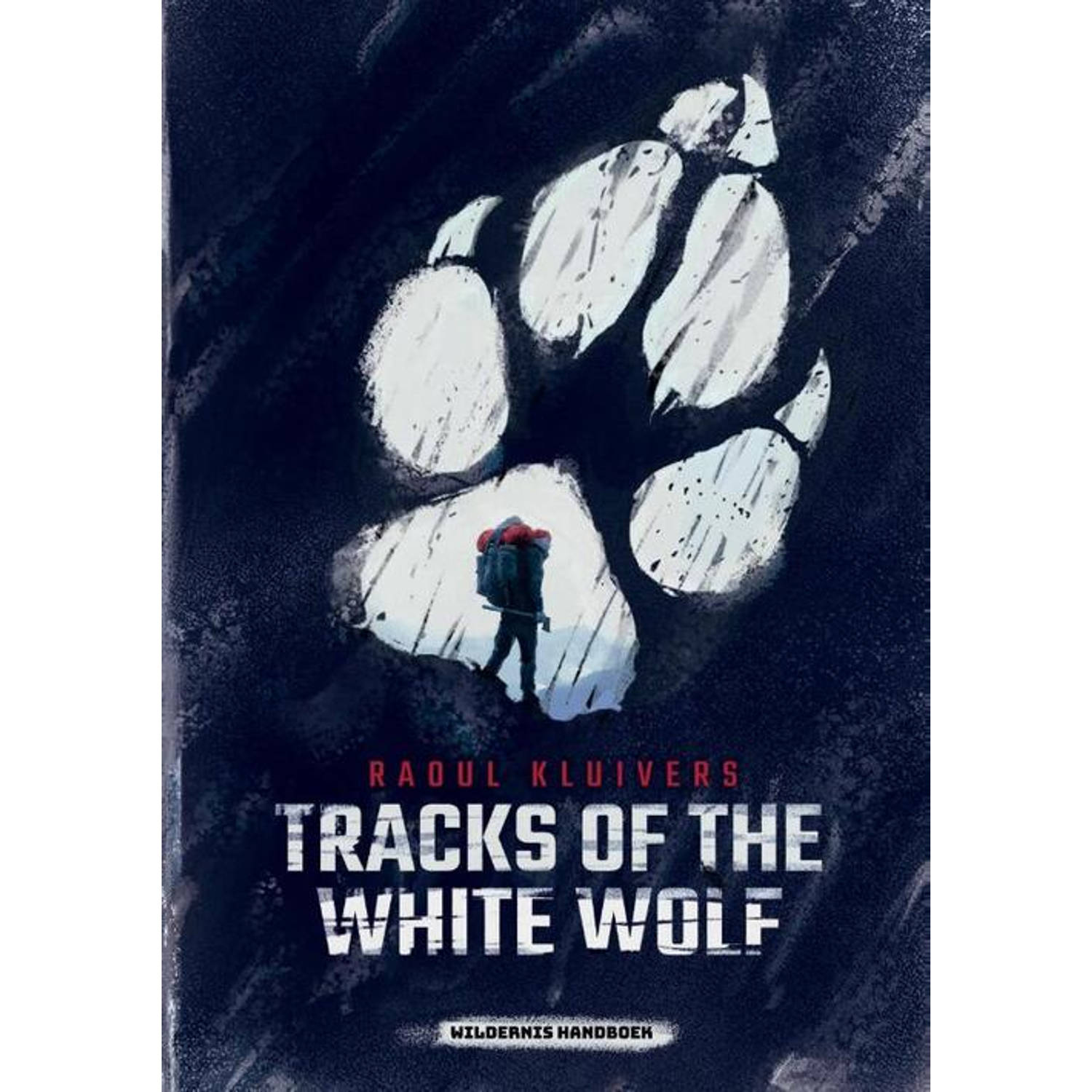 Tracks of the White Wolf - (ISBN:9789090341668)