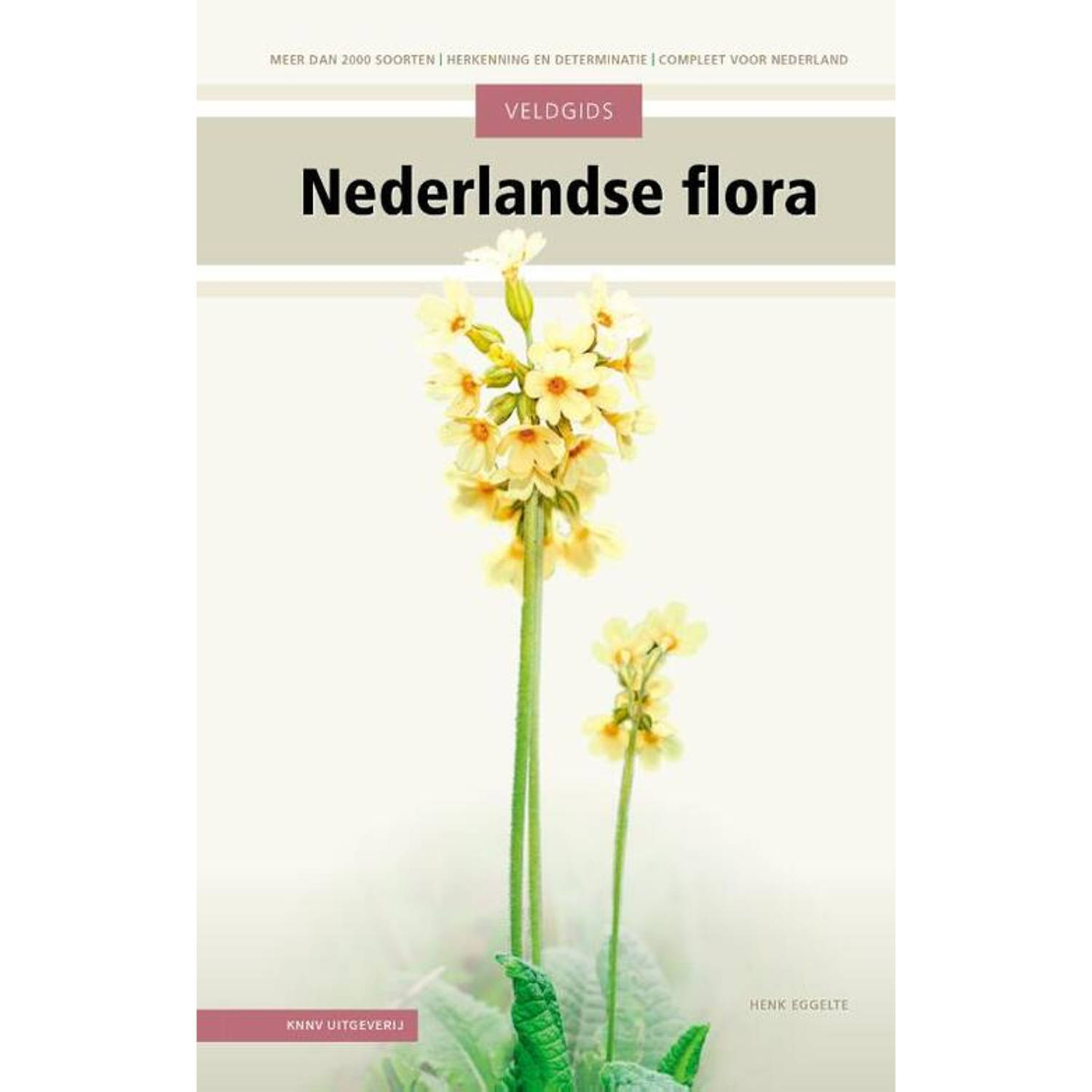 Veldgids Nederlandse flora - (ISBN:9789050118224)
