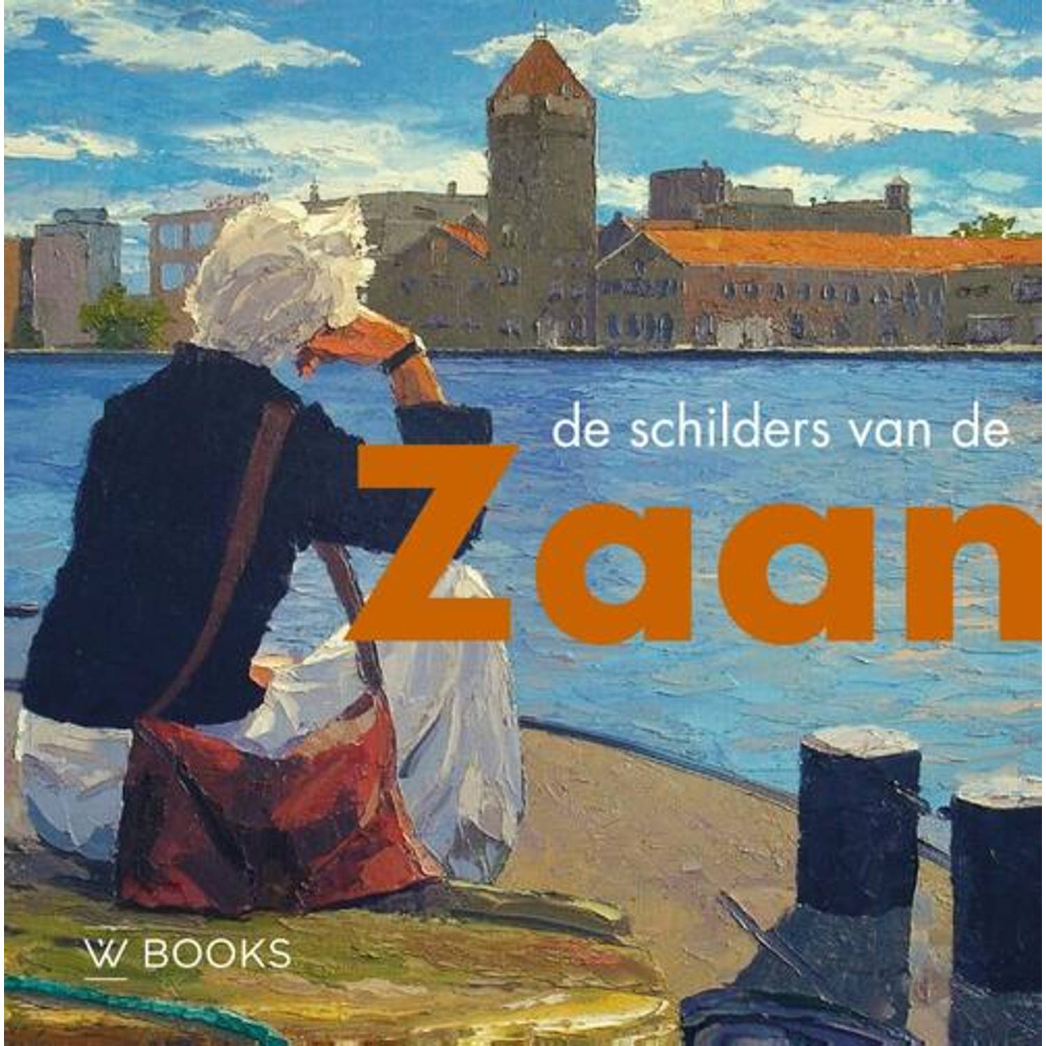 De schilders van de Zaanstreek - (ISBN:9789462584389)