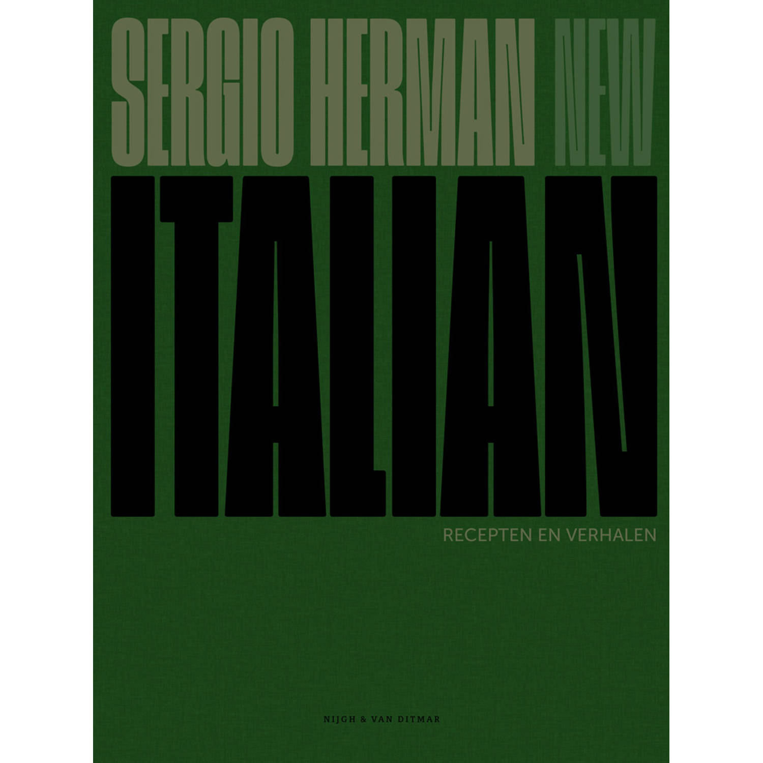 New Italian. Recepten en verhalen, Sergio Herman, Hardcover