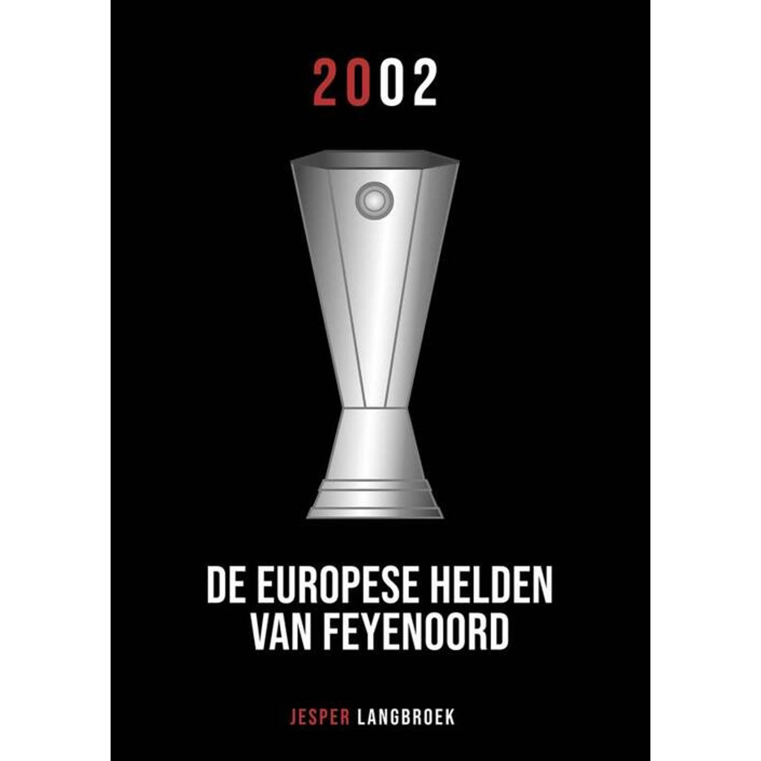 De Europese helden van Feyenoord. Langbroek, Jesper, Paperback