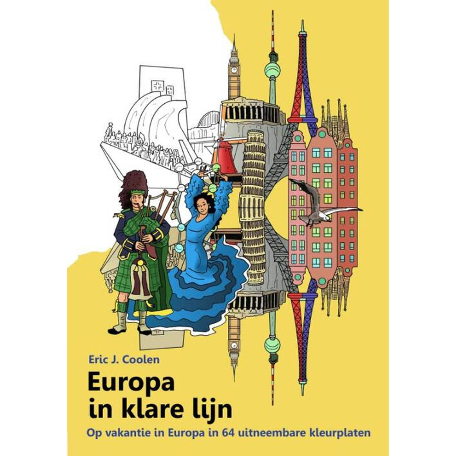 Europa in klare lijn kleurboek. Op vakantie in Europa in 64 uitneembare kleurplaten, Eric Coolen, Pa