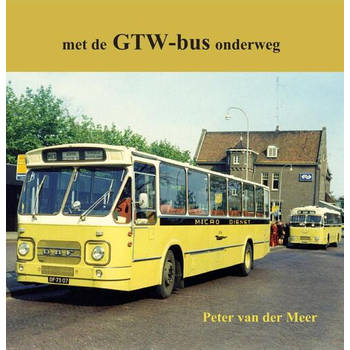 Met de GTW-bus onderweg