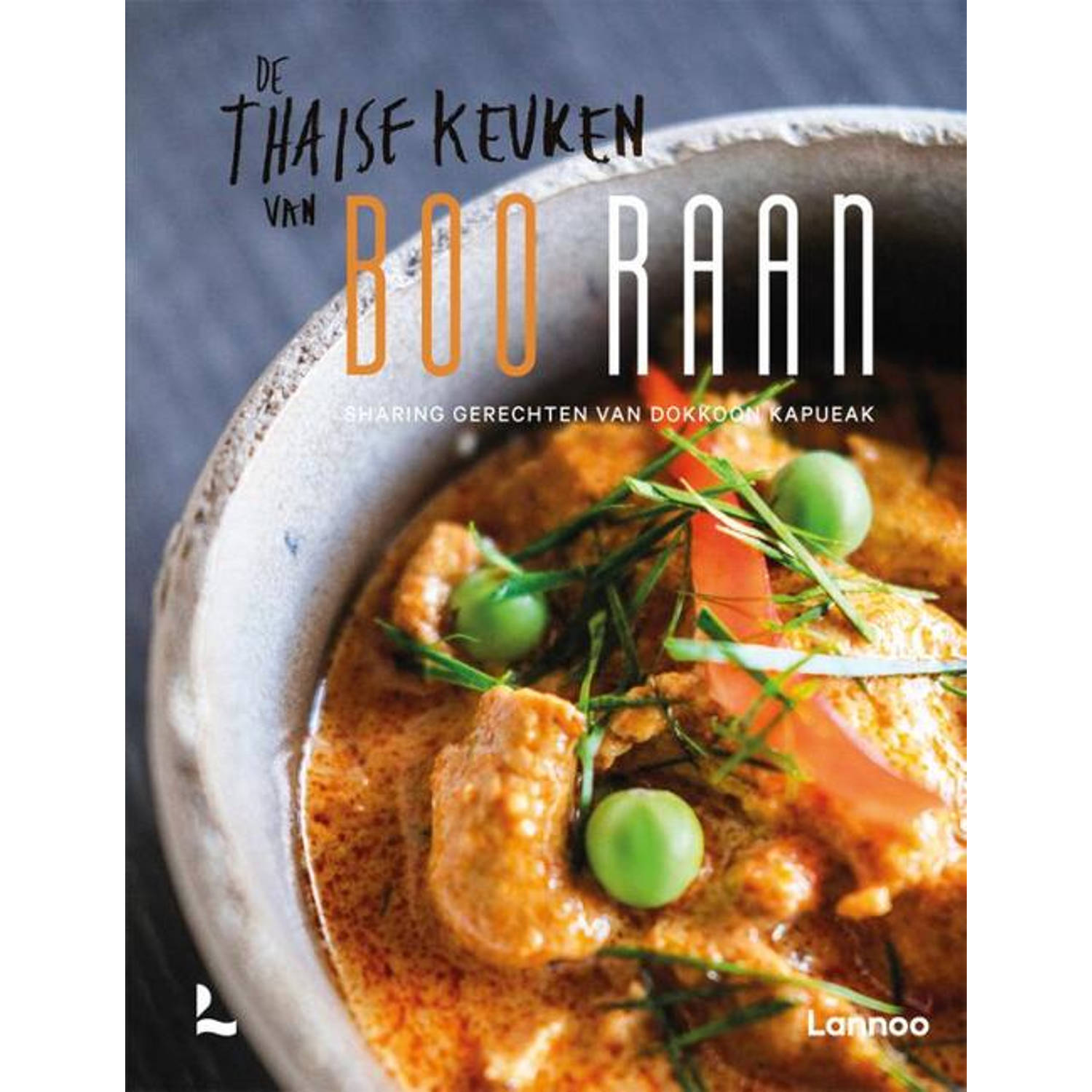 De Thaise keuken van Boo Raan - (ISBN:9789401479226)