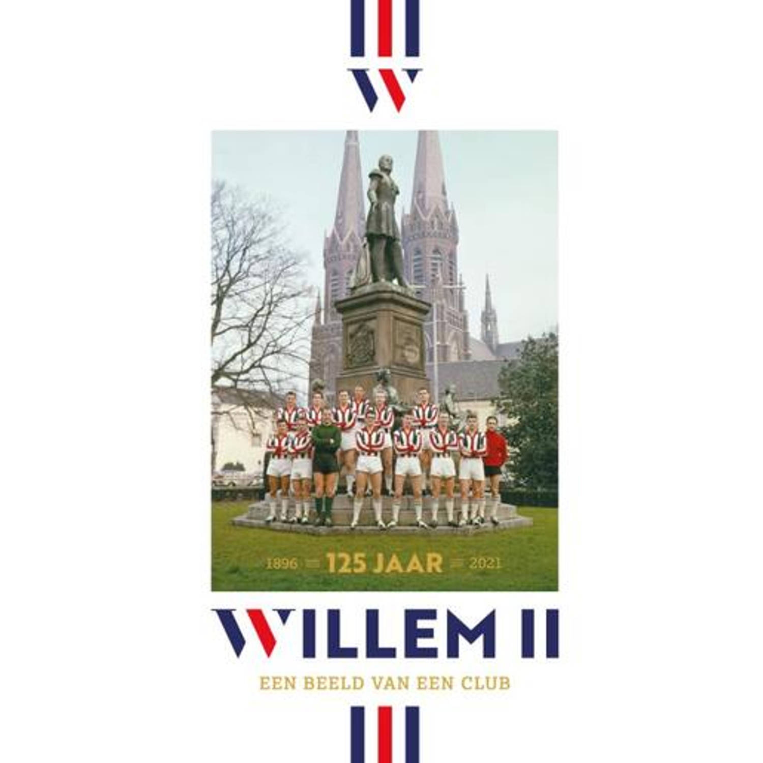 Willem II - een beeld van een club - (ISBN:9789491555497)