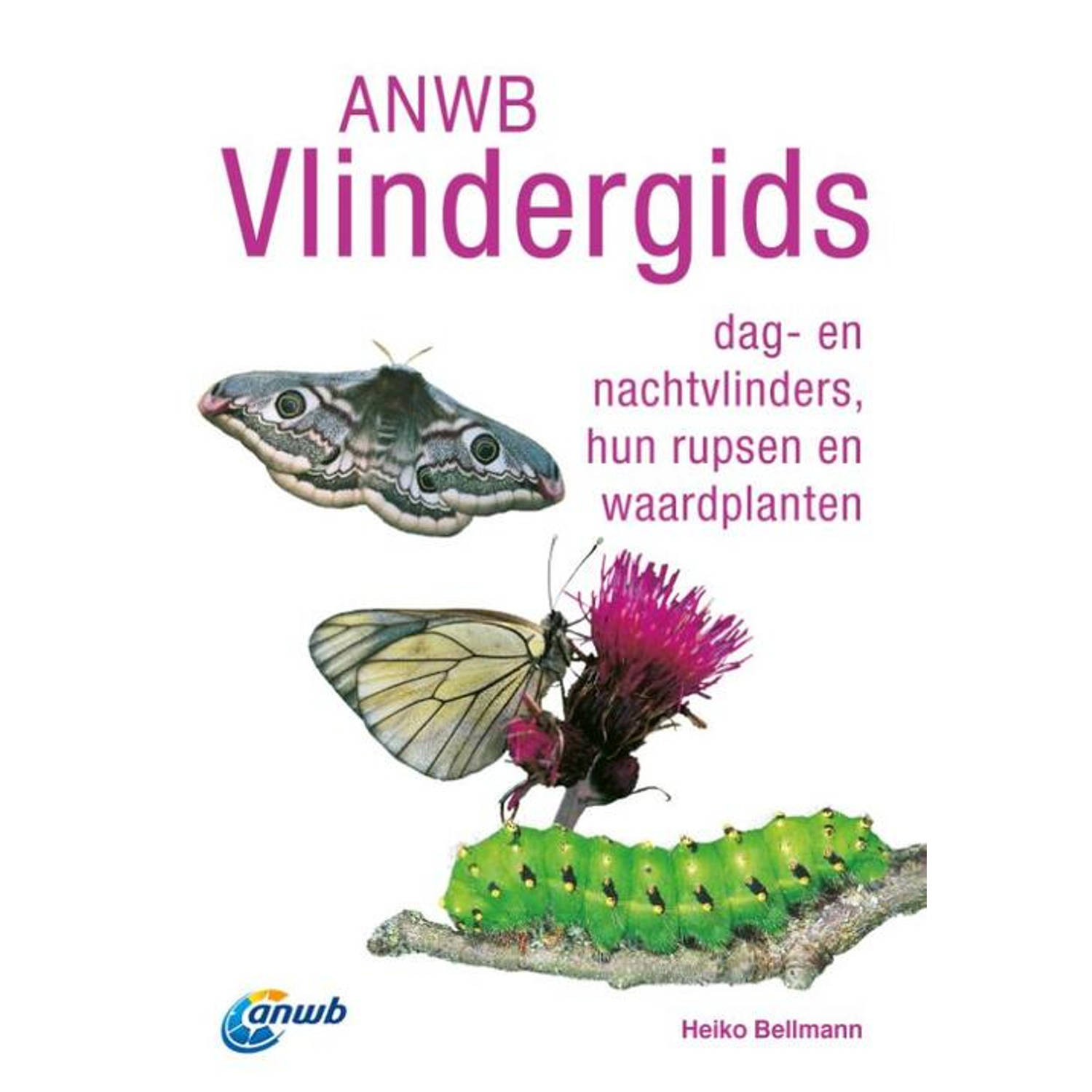 ANWB Vlindergids - (ISBN:9789021585741)