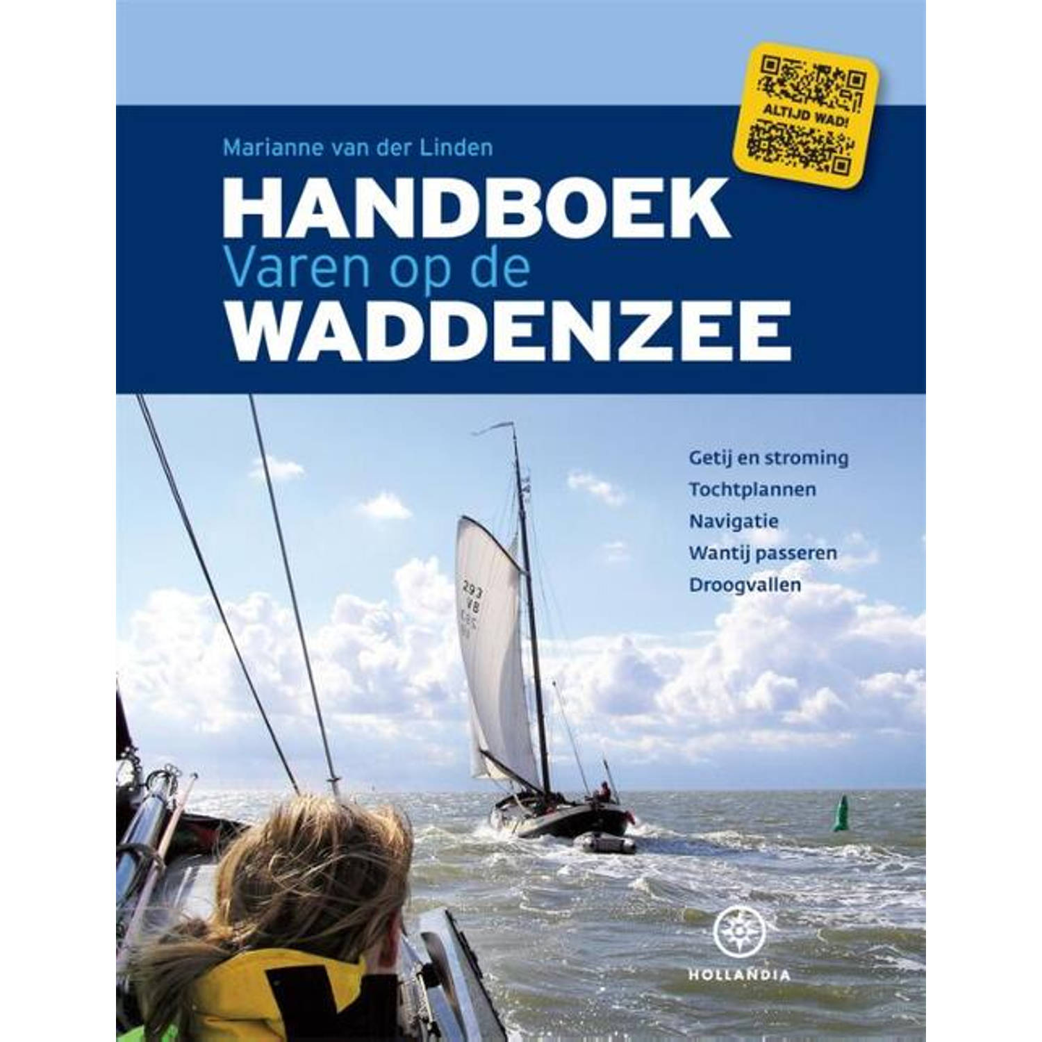 Handboek varen op de Waddenzee - (ISBN:9789064107528)