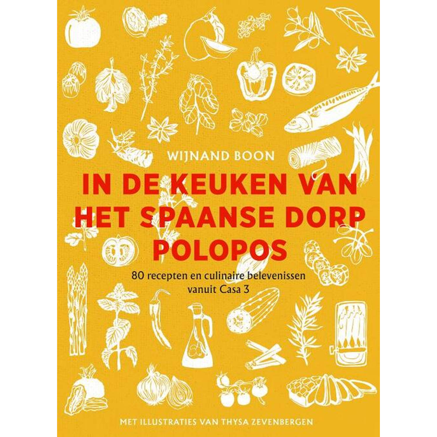 In de keuken van het Spaanse dorp Polopos - (ISBN:9789024595907)