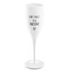 Koziol - Superglas Cheers No. 1 Champagneglas Don't Forget To Be Awe - Kunststof - Wit