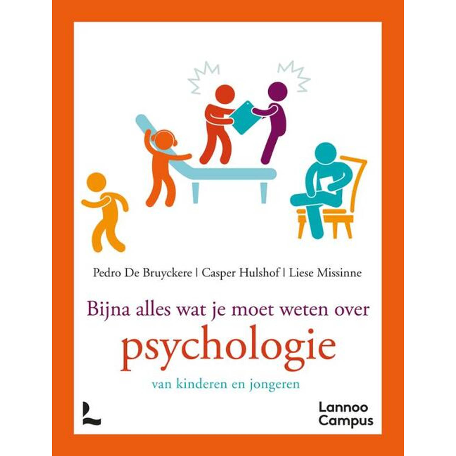Bijna alles wat je moet weten over psychologie - (ISBN:9789492873040)